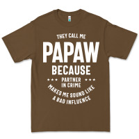 Cacao Mens They Call Me Papaw Because Partner In Crime - Dad & Grandpa Birth Premium Tee - artisFamous