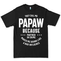 Black Mens They Call Me Papaw Because Partner In Crime - Dad & Grandpa Birth Premium Tee - artisFamous