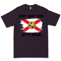 Plum don't new york my florida t shirt flag Premium Tee - artisFamous