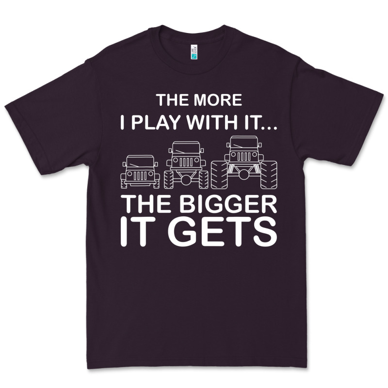 Cool The More I Play With It...the Bigger It Gets Men Women T Shirt Premium Tee by artisFamous | Teevron