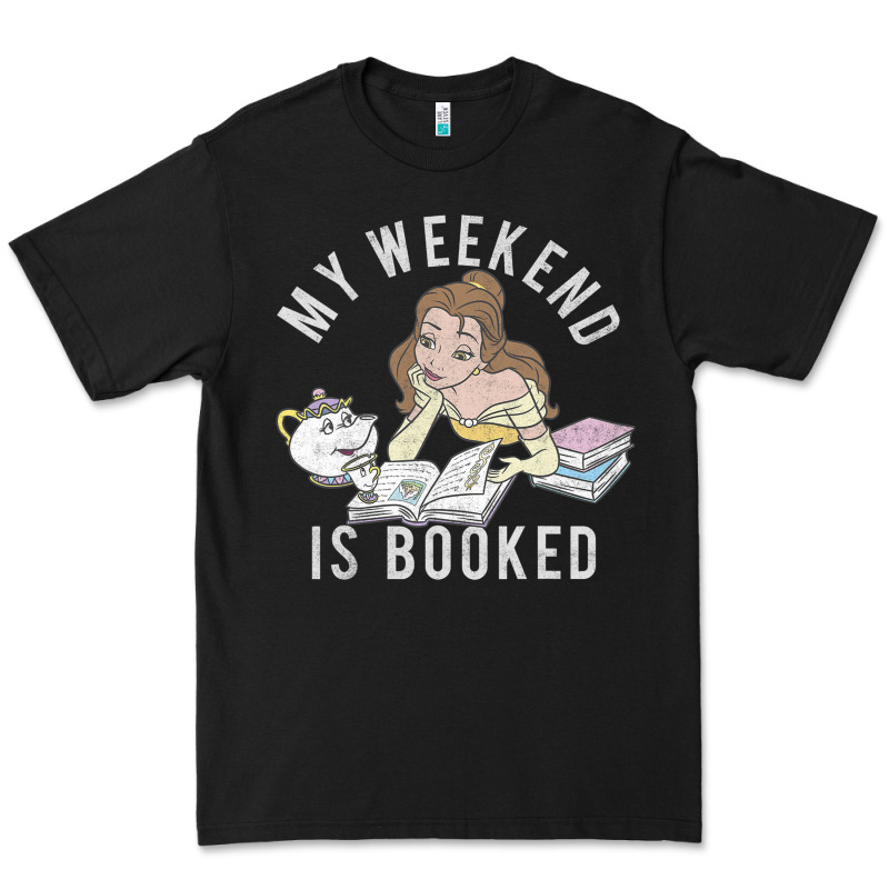 Beauty And The Beast Belle My Weekend Is Booked T Shirt Premium Tee by artisFamous | Teevron