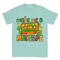 Seafoam Make me a mixtape St. Patrick's Day Classic Tee - OliviaCreatesArt