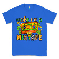 True Royal Make me a mixtape St. Patrick's Day Classic Tee - OliviaCreatesArt