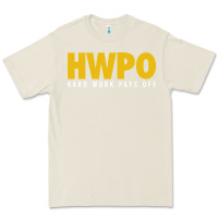 Bone HWPO - HARD WORK PAYS OFF Premium Tee - artisFamous