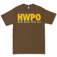 Cacao HWPO - HARD WORK PAYS OFF Premium Tee - artisFamous