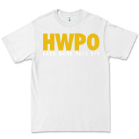 White HWPO - HARD WORK PAYS OFF Premium Tee - artisFamous