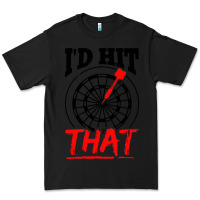 Black i'd hit that darts Premium Tee - artisFamous