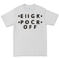 Dove Grey e iigk pocr off Premium Tee - artisFamous