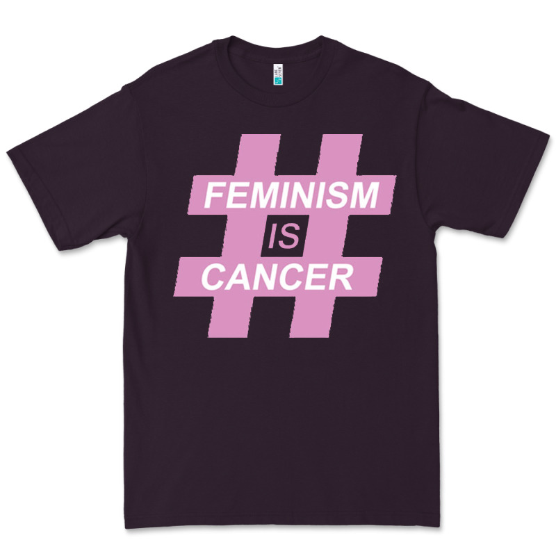 Feminism Is Cancer Premium Tee by artisFamous | Teevron