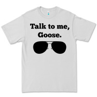 Dove Grey talk to me goose sunglasses funny Premium Tee - artisFamous