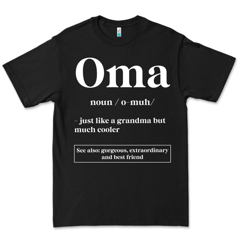 Oma Definition - Mother's Day Gift Premium Tee by artisFamous | Teevron