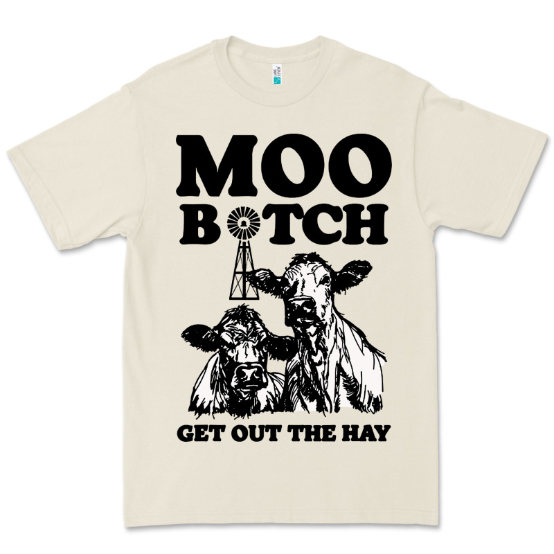 Moo Bitch Get Out The Hay Premium Tee by artisFamous | Teevron