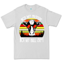 Dove Grey vintage not my pasture not my bull cow Premium Tee - artisFamous
