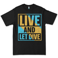 Black Live And Let Dive Retro Style Premium Tee - artisFamous