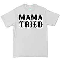 Dove Grey Mama Tried Premium Tee - artisFamous