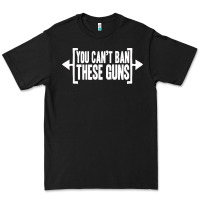 You Can't Ban These Guns Premium Tee | Teevron