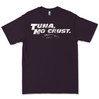 Plum fast c.a.r quote  t.u.n.a  no crust gift t shirt Premium Tee - artisFamous