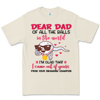 Bone dear dad of all the balls in the world i’m glad that i came out of y Premium Tee - artisFamous