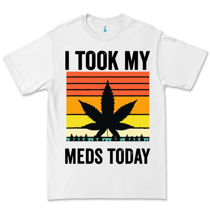 I Took My Meds Today Premium Tee by artisFamous | Teevron
