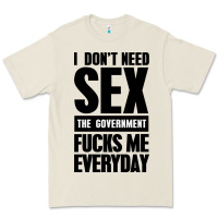 Bone I DON'T NEED SEX Premium Tee - artisFamous