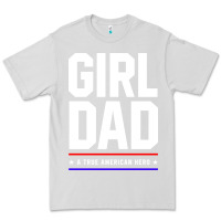 Dove Grey Girl Dad A True American Hero - Fathers Day Gift Premium Tee - artisFamous