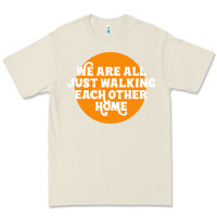 Bone We are all just walking each other home Premium Tee - artisFamous