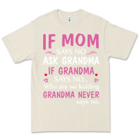Bone if mom says no ask grandma if grandma says no Premium Tee - artisFamous