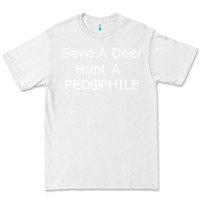 White save a deer   hunt a pedophil Premium Tee - artisFamous