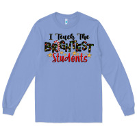 Colony Blue I Teach The Brightest Students Long Sleeve Tee - LillyAllenDesigns