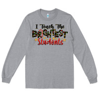 Heather Grey I Teach The Brightest Students Long Sleeve Tee - LillyAllenDesigns