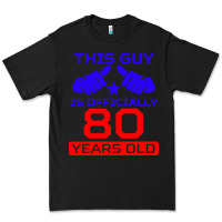 Black this guy is 80 years funny 80th birthday Premium Tee - artisFamous