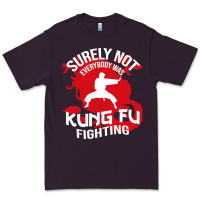 Plum surely not everybody was kung fu fighting Premium Tee - artisFamous