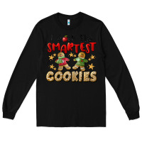 Black I Teach The Smartest Cookies Long Sleeve Tee - LillyAllenDesigns