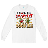 White I Teach The Smartest Cookies Long Sleeve Tee - LillyAllenDesigns