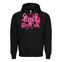 Black we fight together breast cancer Zipper Hoodie - RanaPortraitStore
