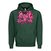 Sports Green we fight together breast cancer Zipper Hoodie - RanaPortraitStore
