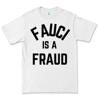 White fauci is a fraud Premium Tee - artisFamous
