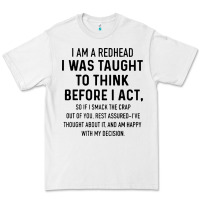 I Am A Redhead I Was Taught To Think Premium Tee | Teevron
