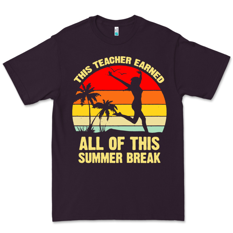 Vintage This Teacher Earned All Of This Summer Break Premium Tee by artisFamous | Teevron