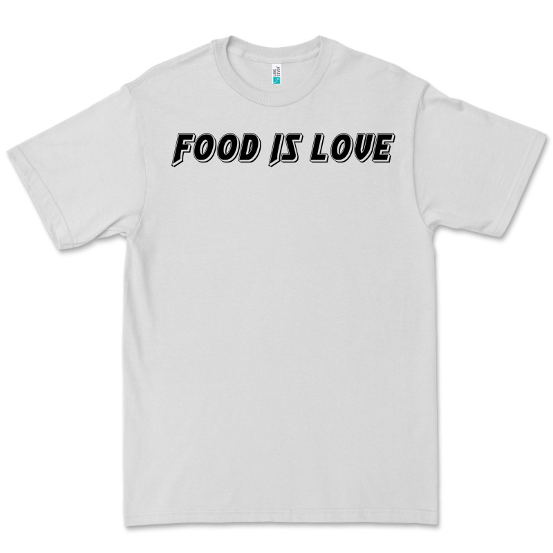 Food Is Love Premium Tee by artisFamous | Teevron
