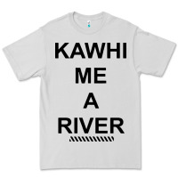 Dove Grey Kawhi River Funny Premium Tee - artisFamous