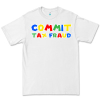 White commit tax fraud Premium Tee - artisFamous