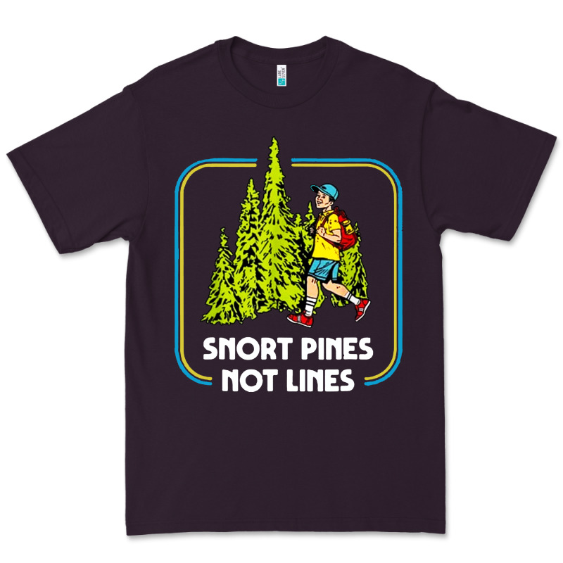 Snort Pines Not Lines Funny Boy Going To School Vintage Premium Tee by artisFamous | Teevron