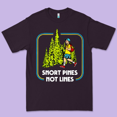 Snort Pines Not Lines Funny Boy Going To School Vintage Premium Tee Designed By Artisfamous