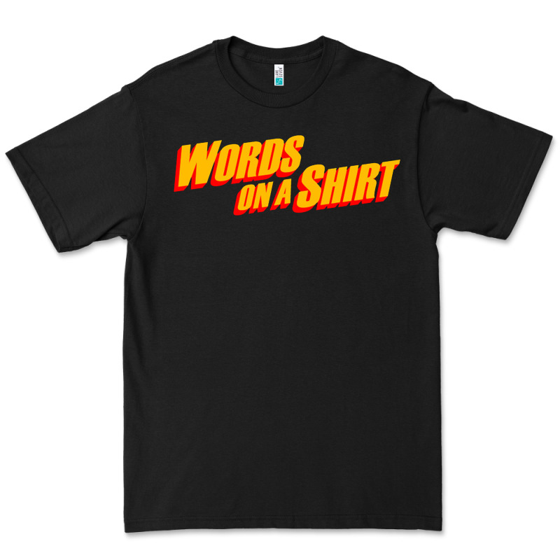 Words On A Shirt Premium Tee by artisFamous | Teevron