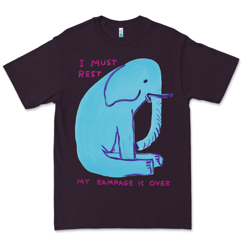 I Must Rest My Rampage Is Over Premium Tee by artisFamous | Teevron