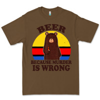 Cacao funny beer because murder is wrong for drinking men lover Premium Tee - artisFamous
