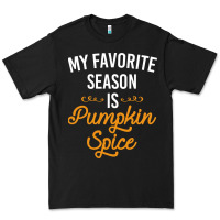 Black my favorite season is pumpkin spice Premium Tee - artisFamous