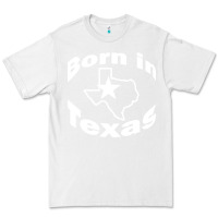 White born in texas Premium Tee - artisFamous