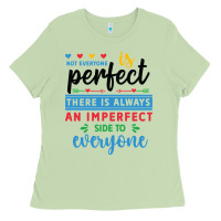 Matcha Not everyone is perfect. There is always an imperf Ladies Tee - CowhideDigitalArt